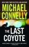 [Harry Bosch 04] • The Last Coyote (Harry Bosch)